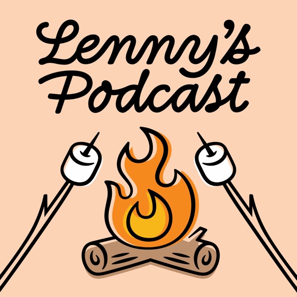 Lenny's Podcast: Product | Career | Growth official podcast cover