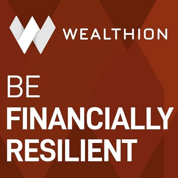 Wealthion - Be Financially Resilient official podcast cover